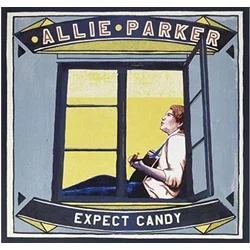 Allie Parker - Expect Candy (LP)
