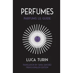 Perfumes: Parfums Le Guide 1994