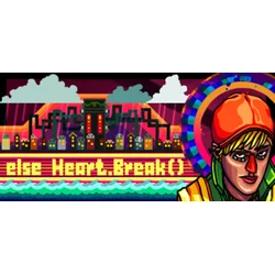 Else Heart.Break()