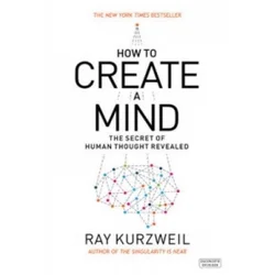How to Create a Mind