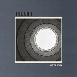 The Gift - Beat The Strain (LP)