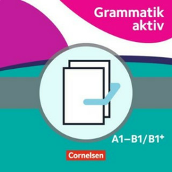 Grammatik aktiv - Deutsch als Fremdsprache - 1. Ausgabe - A1-B1 ...