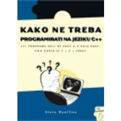 KAKO NE TREBA PROGRAMIRATI NA JEZIKU C++, Steve Oualline