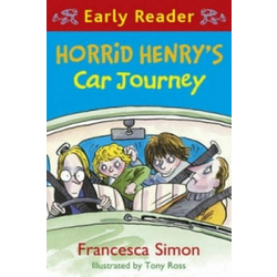 Horrid Henry Early Reader: Horrid Henrys Car Journey