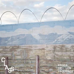Class - Epoca de Los Vaqueros (LP)