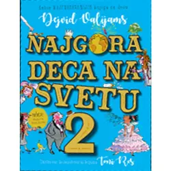 Najgora deca na svetu 2