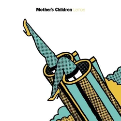Mothers Children - Lemon (LP)
