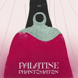 Palatine - Phantômaton (Limited Edition) (LP)