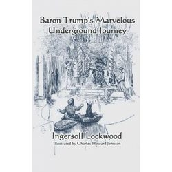 Baron Trumps Marvellous Underground Journey