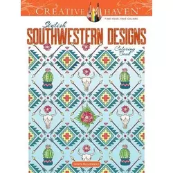 Creative Haven Stylish Southwestern Designs Coloring Book