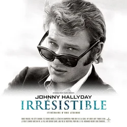 Johnny Hallyday - Irrésistible (Limited Edition) (2 LP)