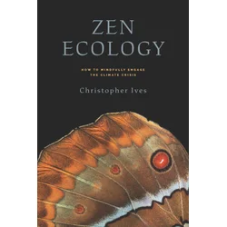Zen Ecology