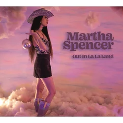 Martha Spencer - Out In La La Land (LP)