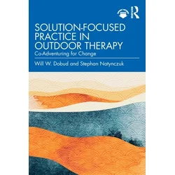 Solution-Focused Practice in Outdoor Therapy