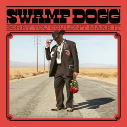 Swamp Dogg - Sorry You Couldnt Make It (LP)
