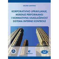 Korporativno upravljanje, merenje performansi i normativna usaglašenost sistema interne kontrole
