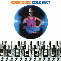 Rodriguez ?– Cold Fact