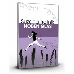 Suzana Tratnik: Noben glas