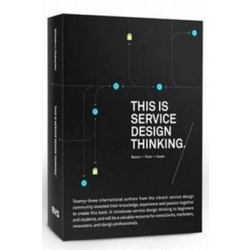 This is Service Design Thinking. Basics - Tools - Cases