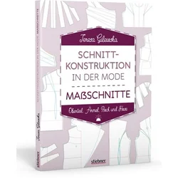 Schnittkonstruktion in der Mode - Maßschnitte