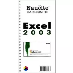 Naueite da koristite Excel 2003