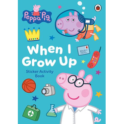Peppa Pig: When I Grow Up Sticker Activity Book