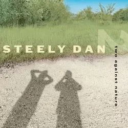 Steely Dan - Two Against Nature (Limited Edition) (180 g) (2 LP)