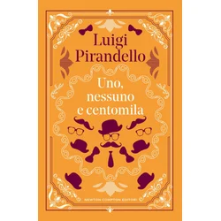 Uno, nessuno e centomila