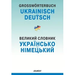 Großwörterbuch Ukrainisch-Deutsch