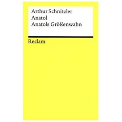 Anatol. Anatols Größenwahn