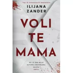 Voli Te Mama - Ilijana Zander ( 15500 )