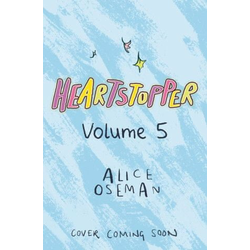 Heartstopper Volume 5