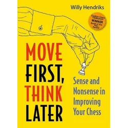 Move First, Think Later