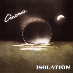 Cinema - Isolation (LP)
