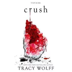 Tracy Wolff - Crush