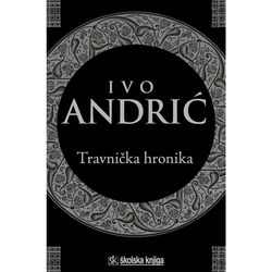 TRAVNIČKA KRONIKA - Ivo Andrić