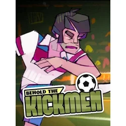 Behold the kickmen