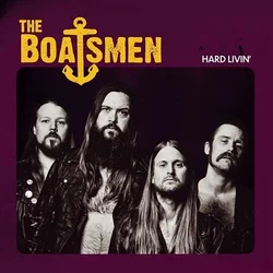 The Boatsmen - Hard Livin (LP)