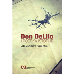 Don DeLilo i poetika istorije
