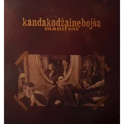 Kanda Kodža I Nebojša - Manifest