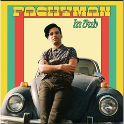 Pachyman - Pachyman In Dub (Reissue) (LP)