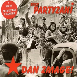 posneti mediji ROCK PARTYZANI - DAN ZMAGE, (412125)