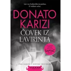 Čovek iz lavirinta - Donato Karizi