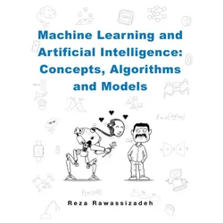 Machine Learning and Artificial Intelligence