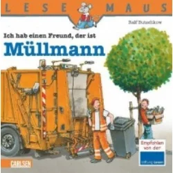 LESEMAUS 106: Ich hab einen Freund, der ist Müllmann