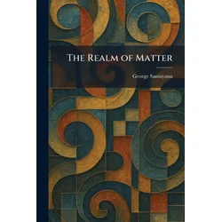 The Realm of Matter
