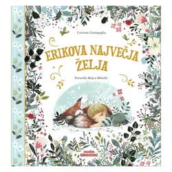 Grahovac Erikova največja želja