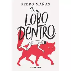 Un Lobo Dentro / The Wolf Inside
