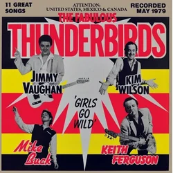 The Fabulous Thunderbirds - Girls Go Wild (CD)