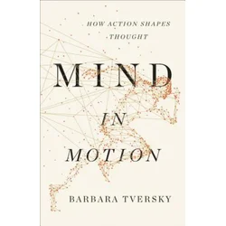 Mind in Motion
